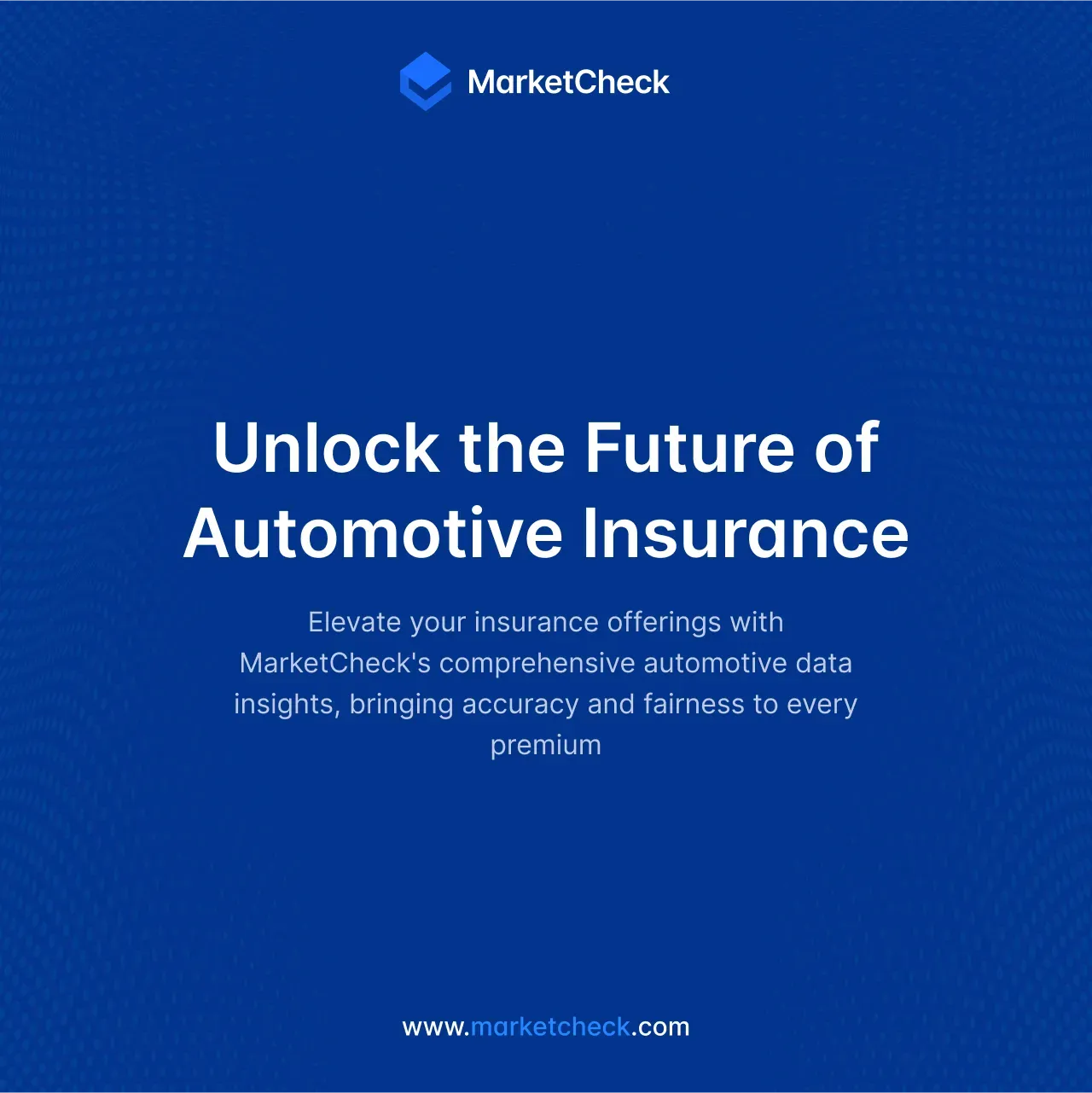 MarketCheck: Unlock the future of automotive insurance